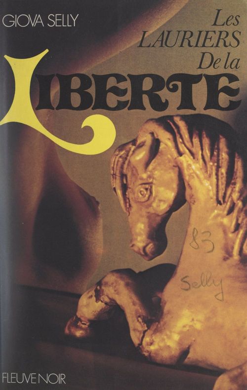 Couverture ebook de Les lauriers de la liberté, de Giova Selly