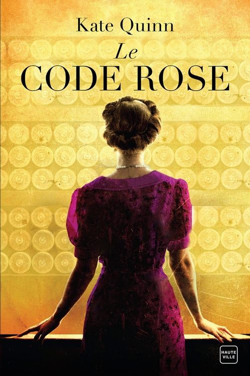 Couverture ebook de Le Code Rose (Grand Prix du Roman Historique 2023), de Kate Quinn