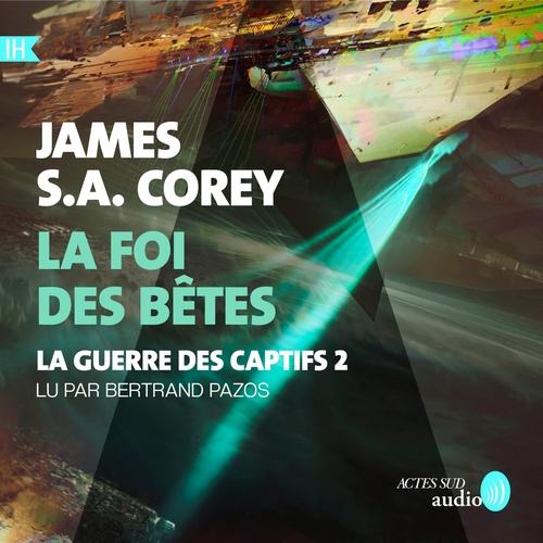 Couverture audiobook de La Foi des bêtes, de James S. A. Corey