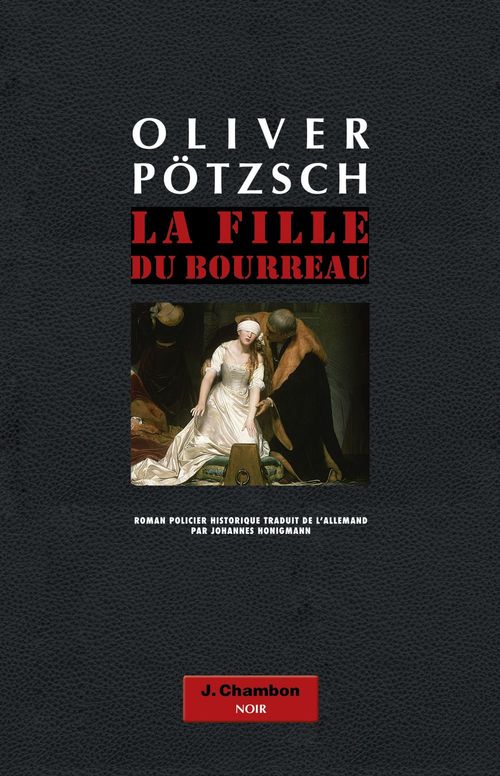 Couverture ebook de La Fille du bourreau (tome 1), de Oliver Potzsch