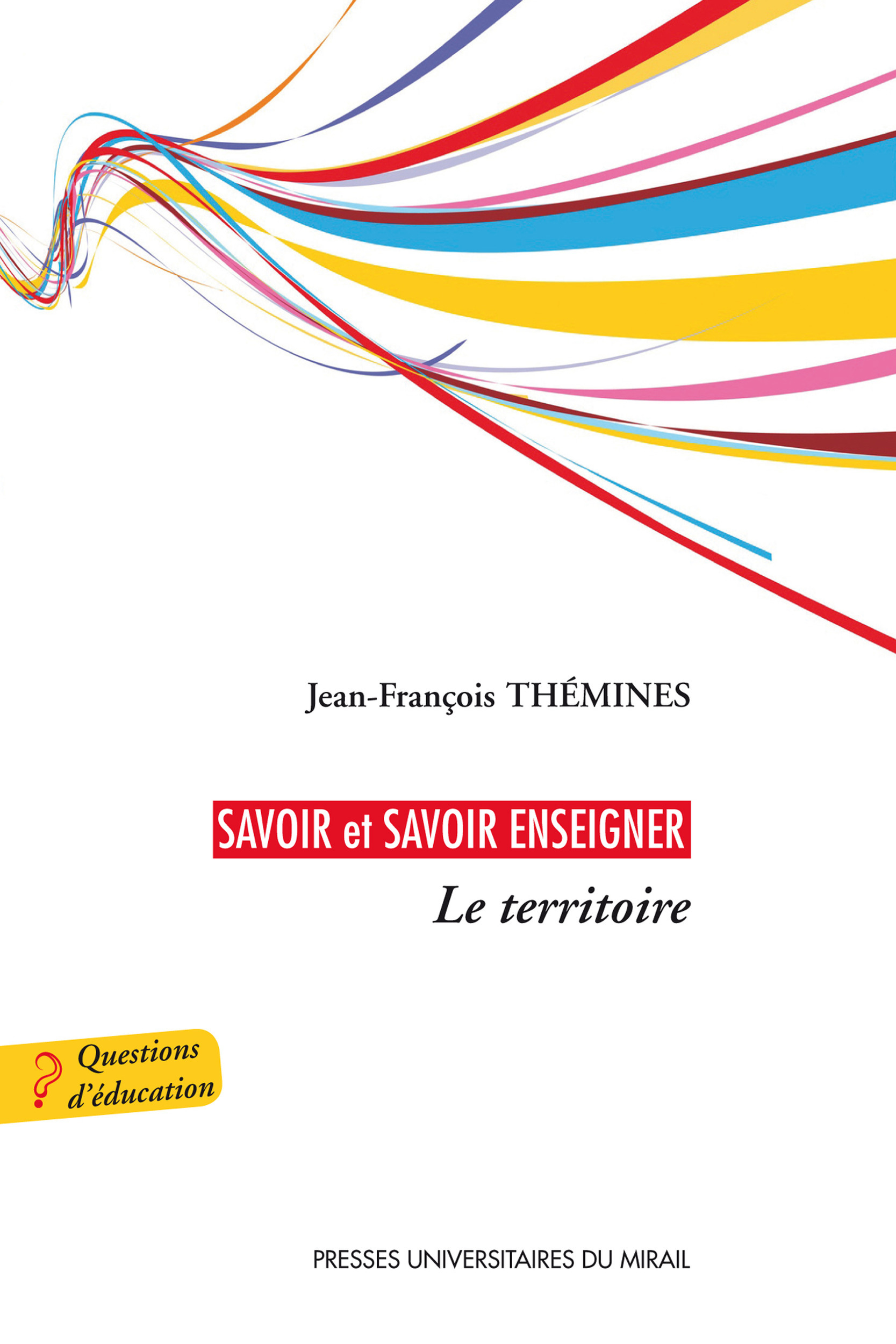 Couverture ebook de Savoir et savoir enseigner, de Jean-François Thémines