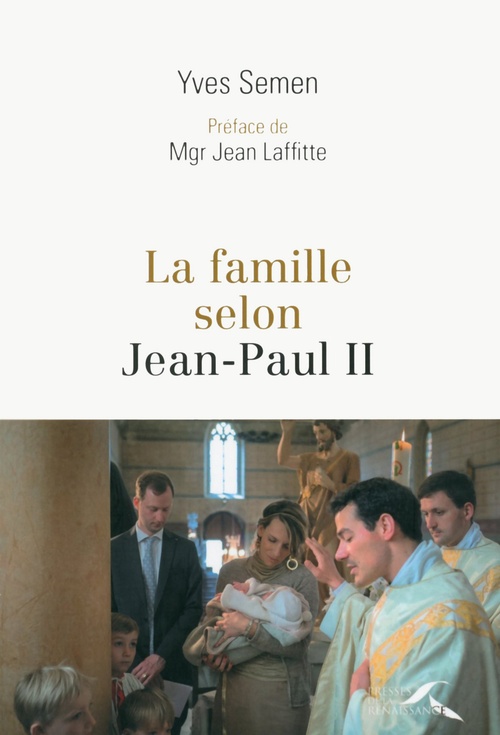 Couverture ebook de La Famille selon Jean-Paul II, de Yves Semen