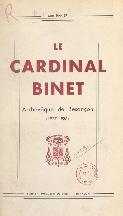 Couverture ebook de Le cardinal Charles-Joseph-Henri Binet, cardinal prêtre, de Joseph Panier