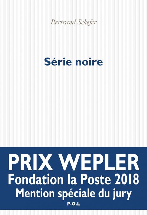 Couverture ebook de Série noire, de Bertrand Schefer