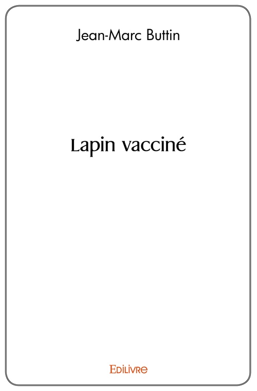 ebook cover of Lapin vacciné, by Jean-Marc Buttin