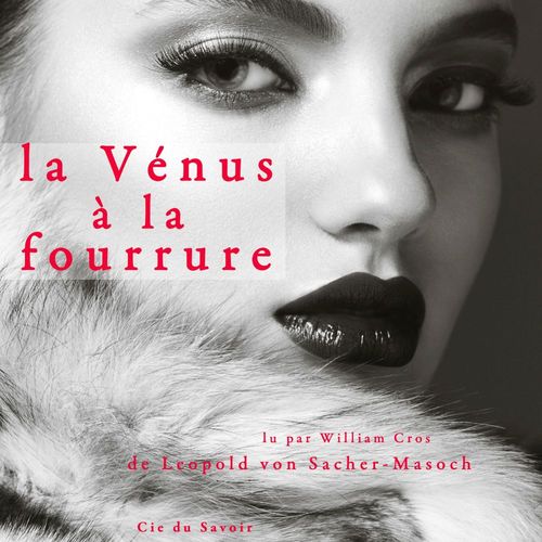 Couverture audiobook de La Vénus à la fourrure, de Leopold von Sacher-Masoch