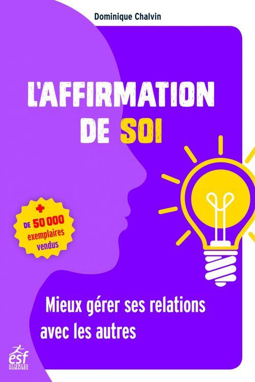 Couverture ebook de L'affirmation de soi, de Dominique Chalvin