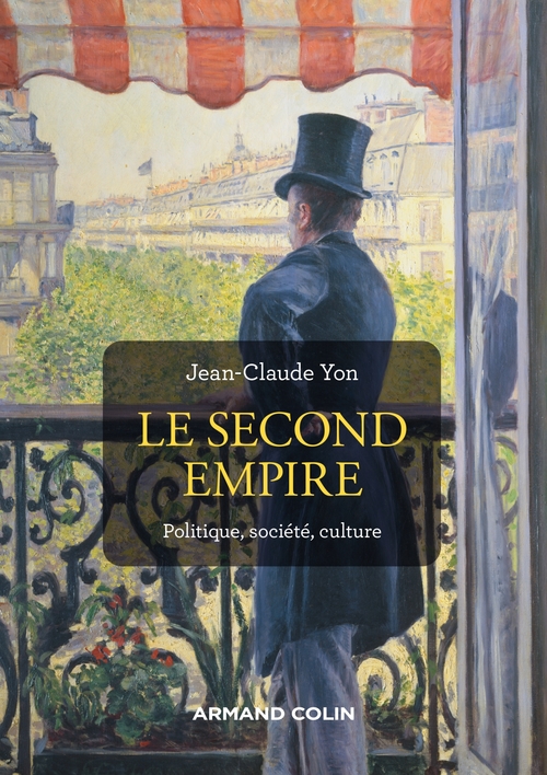 ebook cover of Le Second Empire - 3e éd., by Jean-Claude Yon