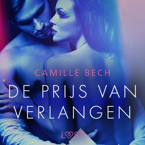 Couverture audiobook de De prijs van verlangen - erotisch verhaal, de Camille Bech