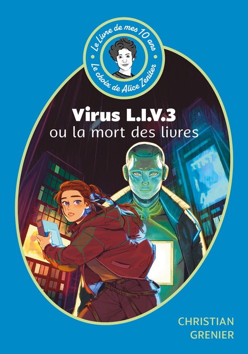 Couverture ebook de Le Livre de mes 10 ans - Virus LIV 3 ou la mort des livres, de Christian Grenier