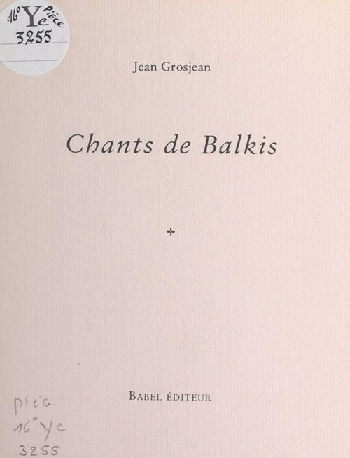 Couverture ebook de Chants de Balkis, de Jean Grosjean