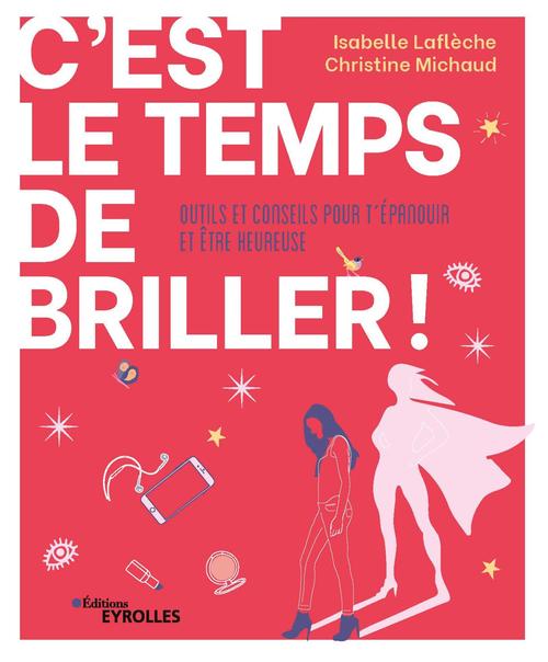 Couverture ebook de C'est le temps de briller !, de Isabelle Lafleche, Christine Michaud