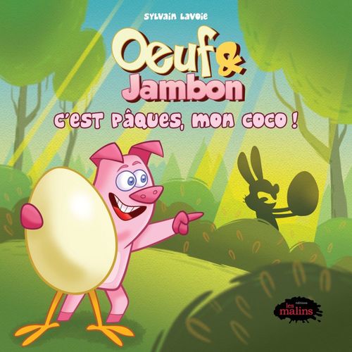 Couverture ebook de Oeuf et Jambon: C'est Pâques, mon coco!, de Sylvain Lavoie