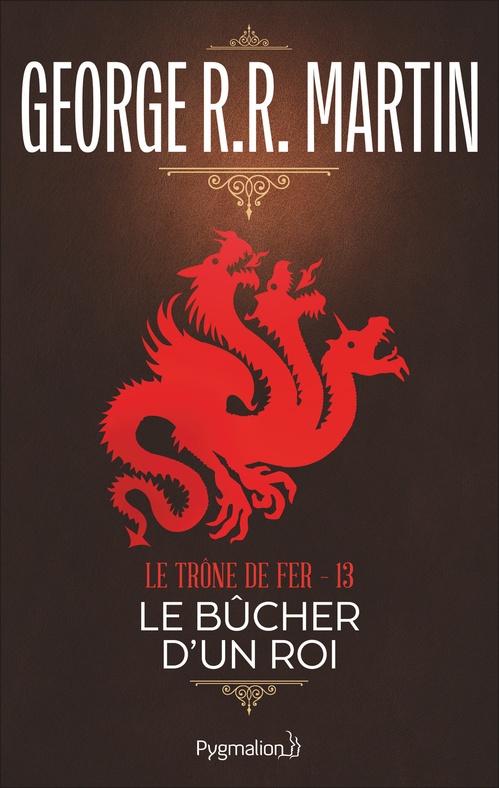 ebook cover of Le Trône de Fer (Tome 13) - Le Bûcher d'un roi, by George R.R. Martin