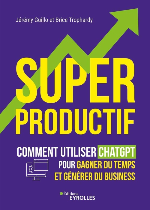 Couverture ebook de Superproductif, de Jérémy Guillo, Brice Trophardy