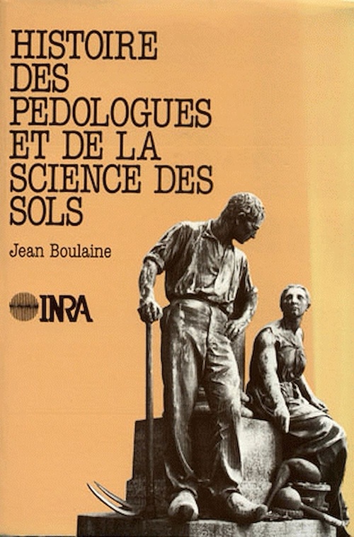 ebook cover of Histoire des pédologues et de la science des sols, by Jean Boulaine