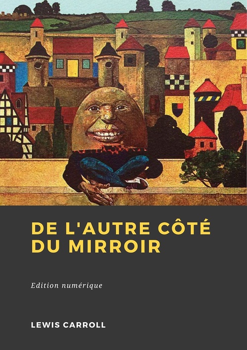 Couverture ebook de De l'autre côté du miroir, de Lewis Carroll