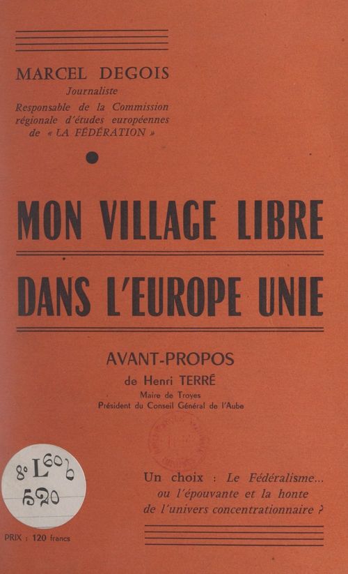 Couverture ebook de Mon village libre dans l'Europe unie, de Marcel Degois