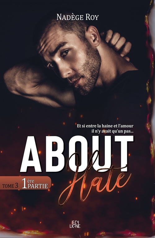 Couverture ebook de About Hate - 1ère Partie, de Nadege Roy