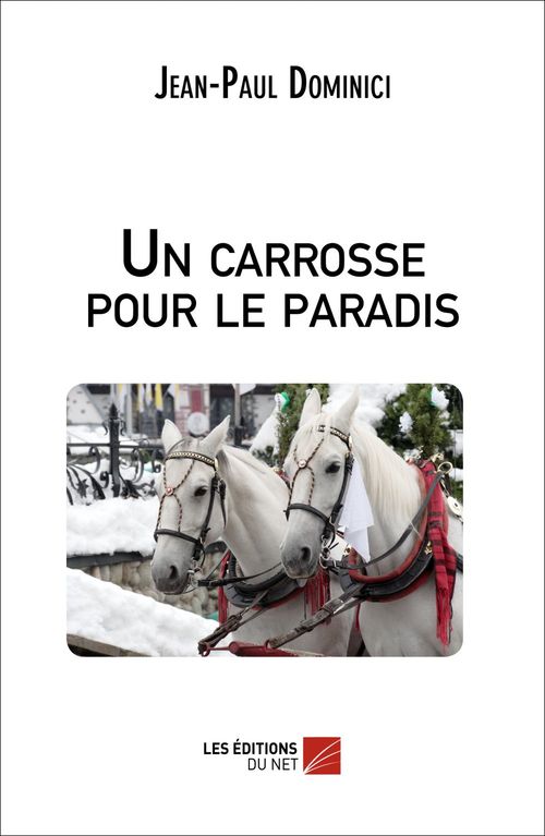 Couverture ebook de Un carrosse pour le paradis, de Jean-paul Dominici