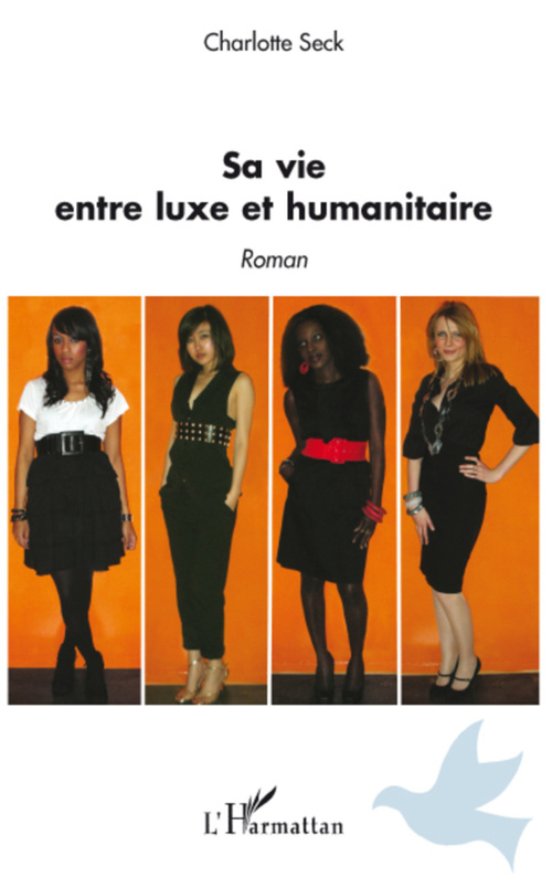 ebook cover of Sa vie entre luxe et humanitaire, by Charlotte Seck