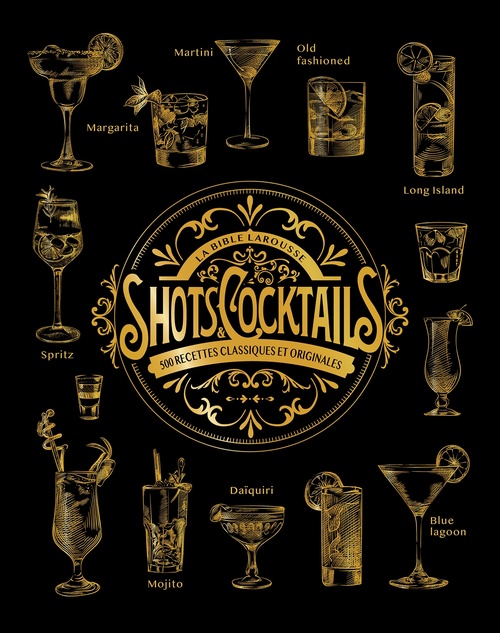 ebook cover of La bible Larousse des shots et cocktails, by Sandrine Houdré-Grégoire