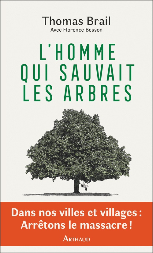 ebook cover of L'homme qui sauvait les arbres, by Florence Besson, Thomas Brail