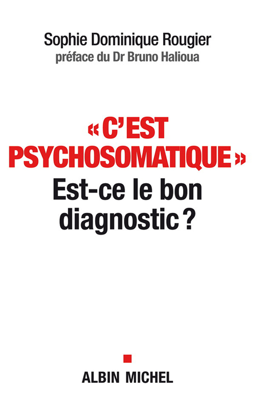 Couverture ebook de "C'est psychosomatique", de Sophie Dominique Rougier