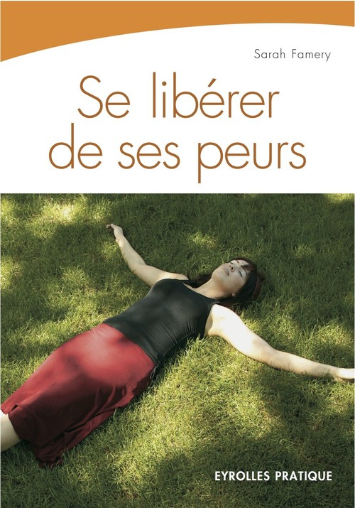 ebook cover of Se libérer de ses peurs, by Sarah Famery