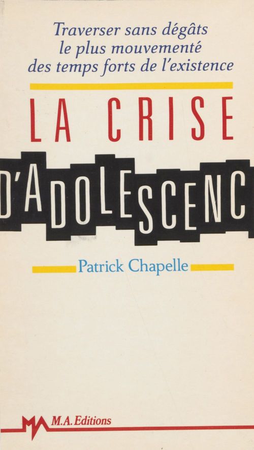 Couverture ebook de La Crise d'adolescence, de Collectif