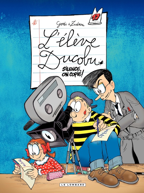 Couverture ebook de L'Elève Ducobu - Tome 17 - Silence, on copie!, de Zidrou, Godi