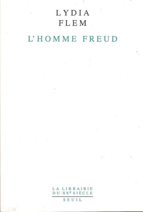 Couverture ebook de L'Homme Freud. Une biographie intellectuelle, de Lydia Flem
