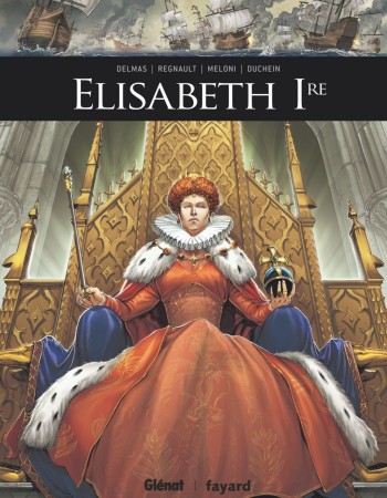 ebook cover of Elisabeth Ière, by Vincent Delmas, Michel Duchein, Andrea Meloni, Christophe Regnault