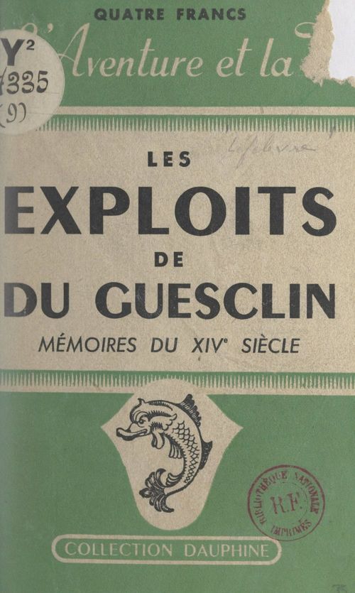 ebook cover of Les exploits de Du Guesclin, by Jacques Lefèbvre
