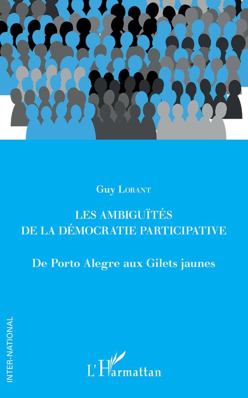 ebook cover of Les ambiguïtés de la démocratie participative, by Guy Lorant