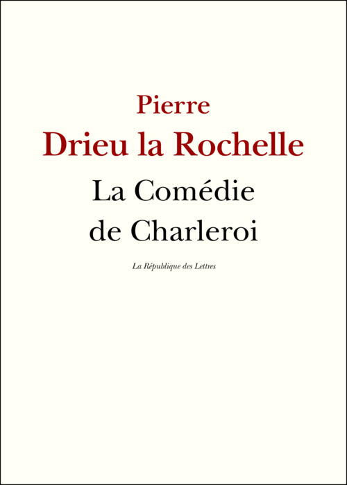 ebook cover of La Comédie de Charleroi, by Pierre Drieu la Rochelle