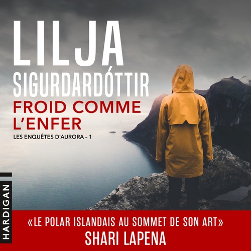 Couverture audiobook de Froid comme l'enfer, de Lilja Sigurdardóttir