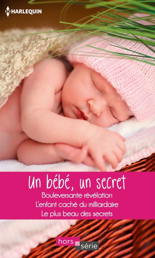 Couverture ebook de Un bébé, un secret, de Fiona Harper, Raye Morgan, Margaret Way