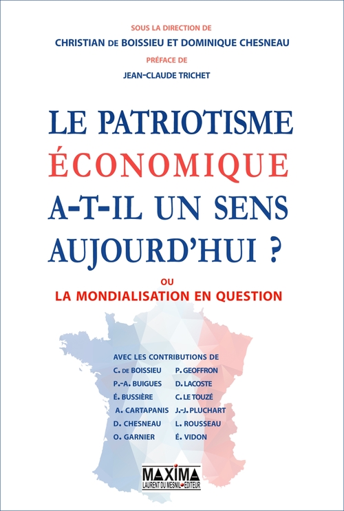Couverture ebook de Le patriotisme économique a-t-il un sens aujourd'hui ?, de Christian de Boissieu