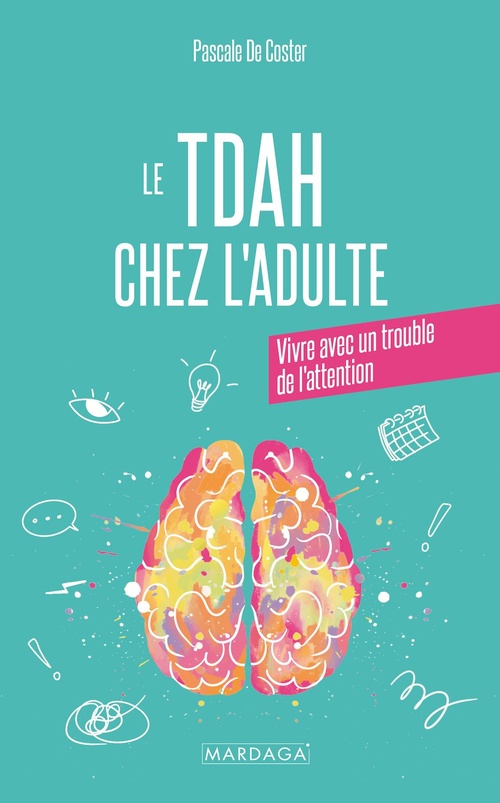 Couverture ebook de TDAH chez l'adulte, de Pascale De Coster