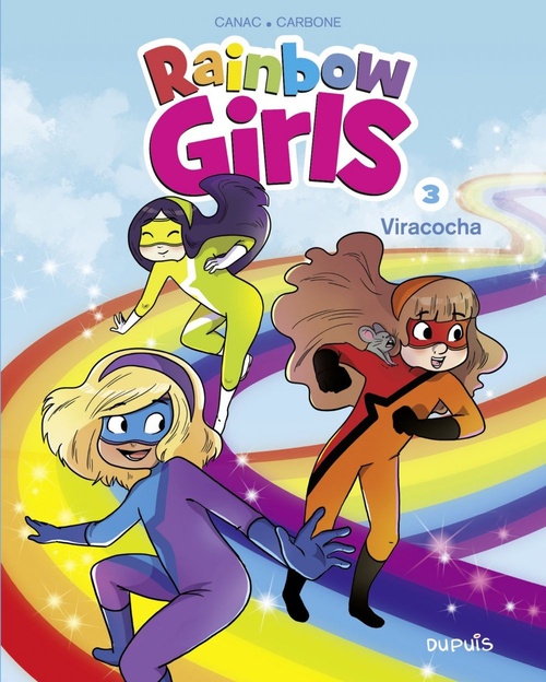ebook cover of Rainbow Girls - Tome 3 - Viracocha, by Carbone