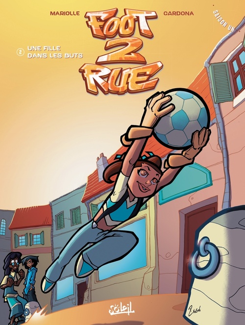 ebook cover of Foot 2 Rue T02 NED 2022 - Une fille dans les buts, by Mathieu Mariolle