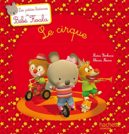 Couverture ebook de Bébé Koala - Le cirque, de Nadia Berkane