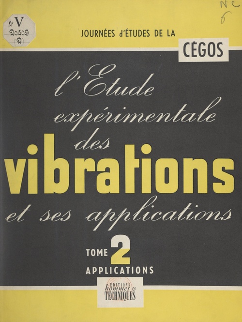 ebook cover of L'étude expérimentale des vibrations et ses applications (2). Applications, by Journees D'Etudes De La Cegos