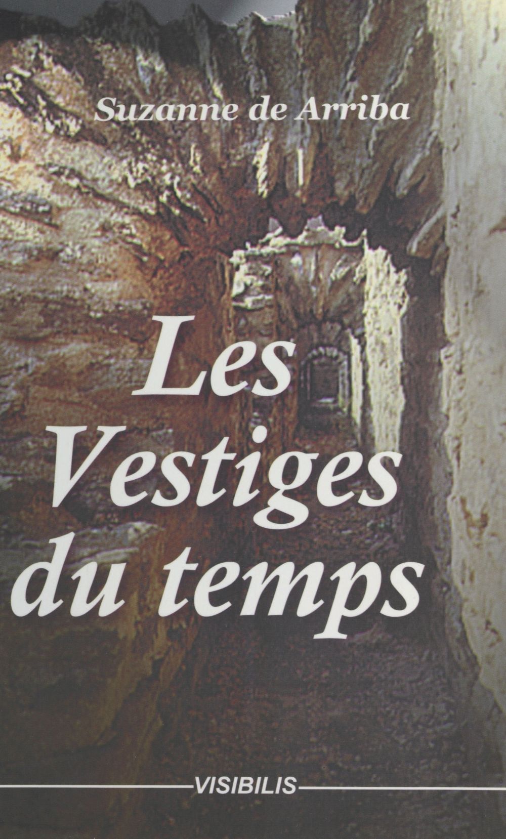 ebook cover of Les Vestiges du temps, by De Arriba Suzanne