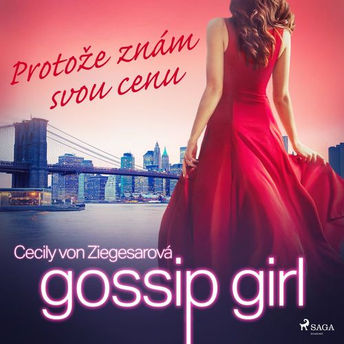 audiobook cover of Gossip Girl: Protoze znám svou cenu (4. díl), by Cecily Von Ziegesarova