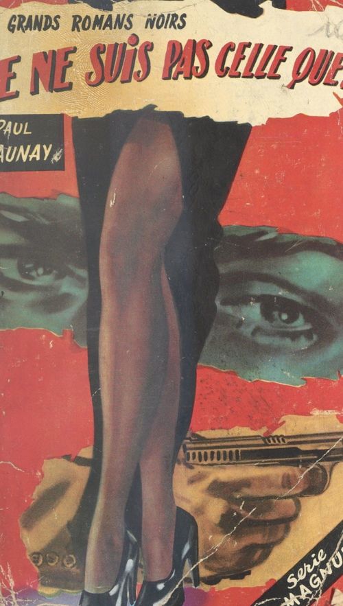 Couverture ebook de Je ne suis pas celle que..., de Paul Daunay