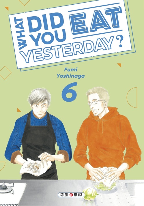 Couverture ebook de What did you eat Yesterday ? T06, de Fumi Yoshinaga
