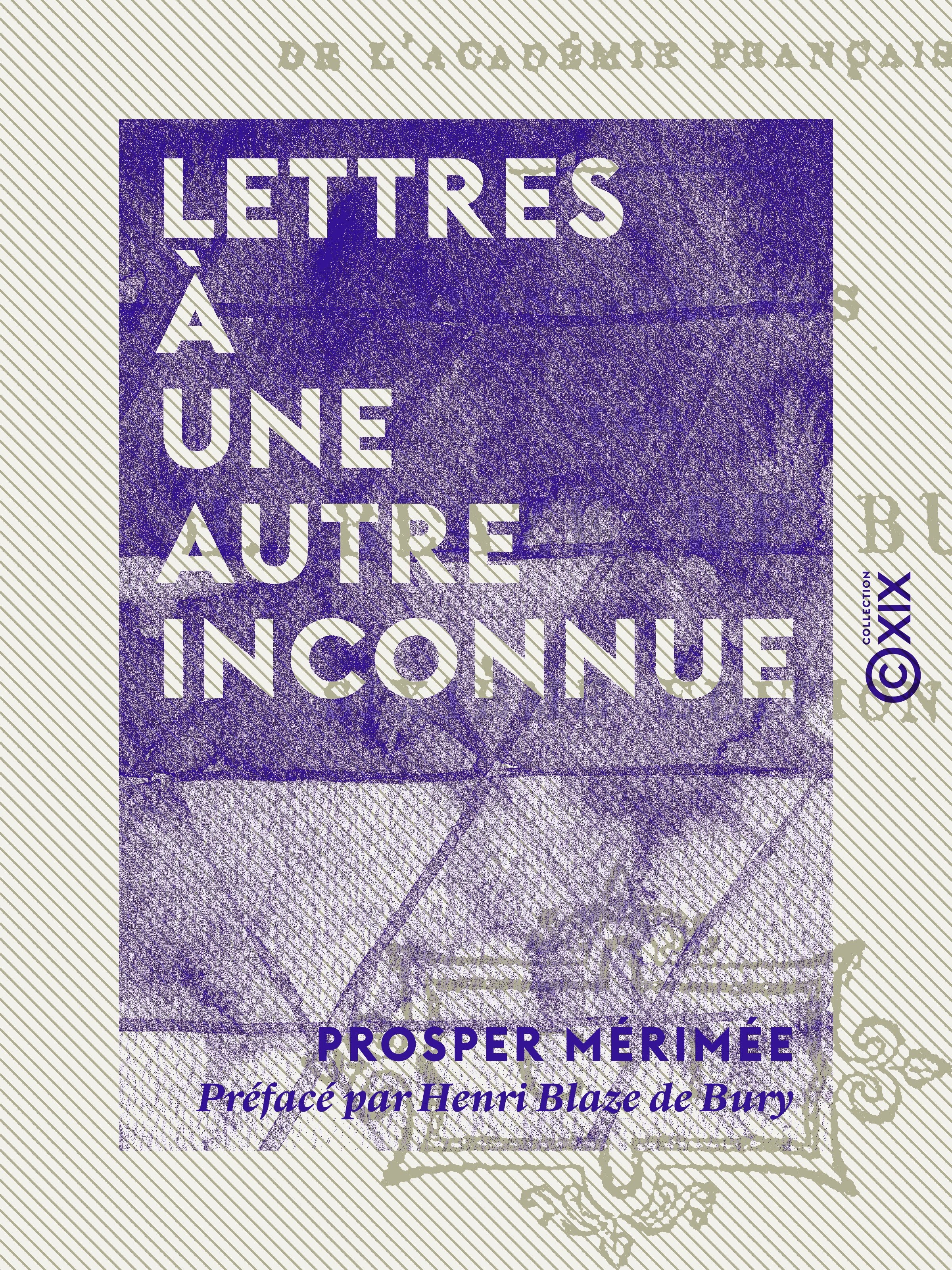 ebook cover of Lettres à une autre inconnue, by Henri Blaze De Bury, Prosper Merimee