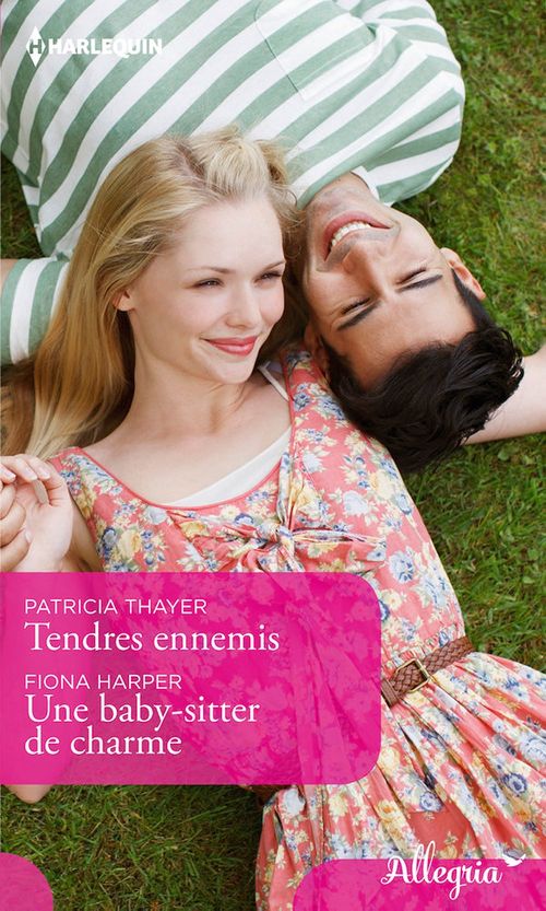 Couverture ebook de Tendres ennemis - Une babby-sitter de charme, de Fiona Harper, Patricia Thayer